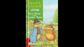 ГОРОДСКАЯ МЫШЬ И ДЕРЕВЕНСКАЯ МЫШЬ / TOWN MOUSE AND COUNTRY MOUSE