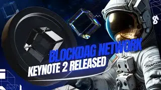 Crypto Community Buzzing as BlockDAG Keynote 2 Steals the Spotlight!