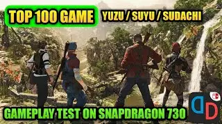 TOP 100 Playable Games Test on Snapdragon 730 Using Yuzu Suyu Sudachi Switch Android Emulator