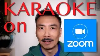 Karaoke On Zoom - The Simplest Set Up