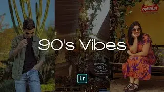 90’S | Vintage Vibes - Lightroom Mobile Tutorial #03