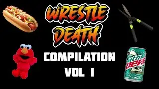 Best Of Wrestle Death ( VOLUME 1 )