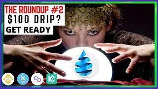 ROUNDUP #2 - DRIP PUMPS 150%+ in a Bear Market - Weekly Yield Farming Update.