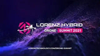 Lorenz Hybrid Drone Summit (LHDS) 2021 - What to expect