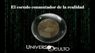 Escudo Conmutador de la Realidad
