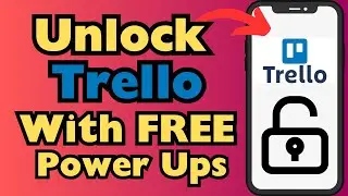 How To Organise Trello And BOOST Your Trello With These Free Power Ups