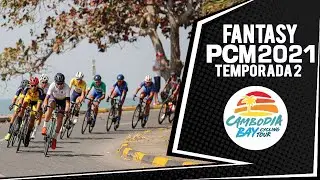 Cambodia Bay TOUR | Pro Cycling Manager 2021 [FANTASY] - Gameplay ESPAÑOL EP.3
