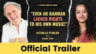 Evolution of Music Business and Publishing in India with Achille Forler | Music Mehfil India Trailer