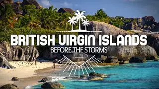 7 Days in the British Virgin Islands!! Virgin Gorda, Cooper Island, and Norman Island