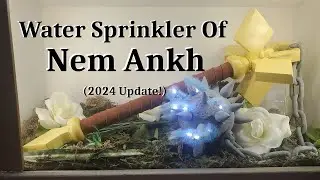 Water Sprinkler Of Nem Ankh (2024 Update!)