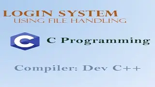 LOGIN SYSTEM using file handing || C || DEV C++