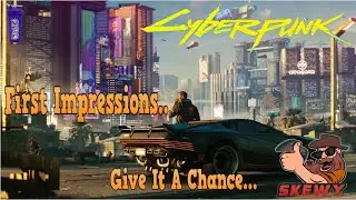 CyberPunk 2077 - First Impressions On The Old Gen Xbox