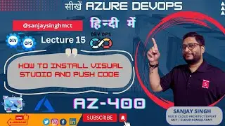 Installing Visual Studio and commit code