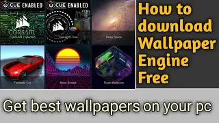 How to download wallpaper engine for free | latest version | How to get free live wallpapers for PC