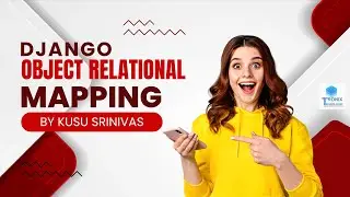 Object Relational Mapping in Django |  Django Tutorials Telugu | Django for Beginners | Django class