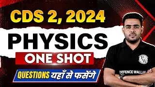 Physics Marathon for CDS 2, 2024 | Physics One Shot Revision | CDS Free Preparation | Antimpag 2024
