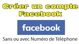 comment créer un compte Facebook en 2024