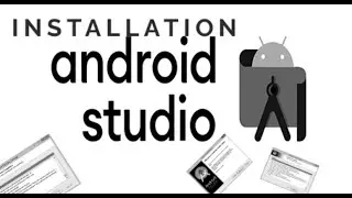 COMMENT INSTALLATION  ANDROID STUDIO