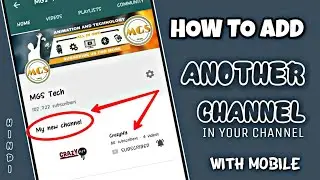 How to add another channel in your primary channel | MGS Tech | YouTube tutorial