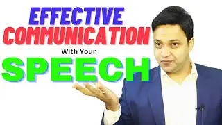 5 Tips for Better Communication with Speech | Communication Skills