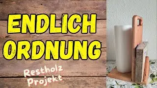 🍴Küchenrollen und Servietten Halter aus Restholz selber bauen ⁉️ Endlich Ordnung #diy
