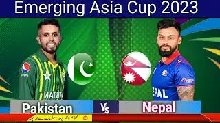 Emerging asia cup 2023 |Pakistan playing 11 against nepal asia cup |asia cup 2023