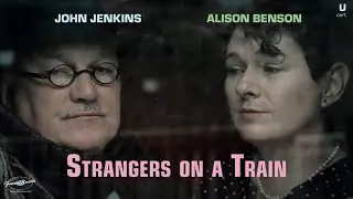 JOHN JENKINS and ALISON BENSON  - Strangers on a Train