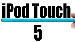 iPod Touch 5th Generation Overview