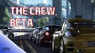 The Crew Beta | First Look!
