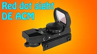 UNBOXING - RED DOT SIGHT DE ACM (Viseur point rouge)