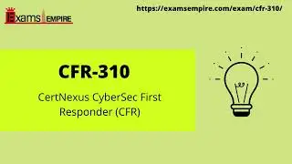 CFR-310 CertNexus CyberSec First Responder (CFR) Exam Training Kit by ExamsEmpire