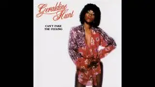 Geraldine Hunt - Can`t Fake The Feeling (LYRICS)
