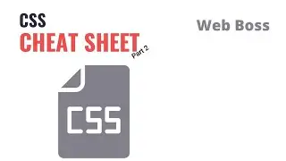 css cheat sheet part 2 | css all properties - Web Boss