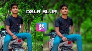 How To Get DSLR Blur In PicsArt 