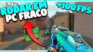 COMO RODAR VALORANT EM PC FRACO ( Como aumentar o FPS do Valorant )