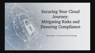 Securing Your Cloud Journey Mitigating Risks and Ensuring Compliance