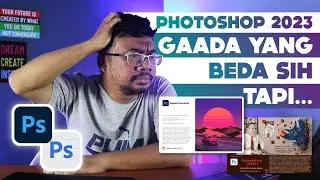 REVIEW !!! Update Photoshop 2023 | Ada Fitur Apa Aja Ya??? | Indonesia