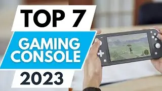 Top 7 Best Gaming Consoles 2023