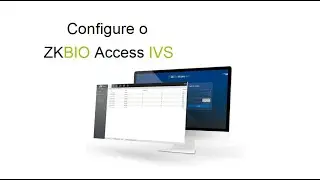 Configuração ZK Bio Access IVS