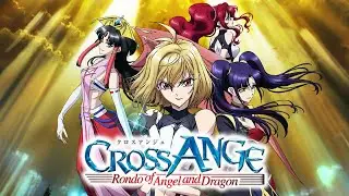 Cross Ange: Rondo of Angels and Dragons Opening 2「Creditless」