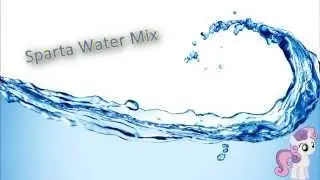 Sparta Water Mix (-Reupload-)
