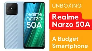 Realme Narzo 50A Unboxing || Realme Narzo 50A Budget mobile under ₹10,000