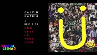 Calvin Harris ft. Disciples vs. Jack Ü ft. Justin Bieber - How Deep Are Ü Now