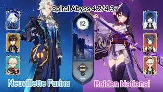 C0 Neuvillette Furina & C0 Raiden National - Spiral Abyss 4.2\4.3 Floor 12 9 star Genshin Impact