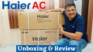Haier AC 2024 ⚡ Haier AC unboxing 2024 ⚡Haier AC Review & Installation 2024