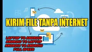 Cara kirim file melalui wifi tanpa koneksi internet