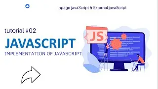 how to implement JavaScript - Inpage and External JavaScript