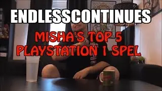 EndlessContinues: Misha's TOP 5 Playstation 1 spel