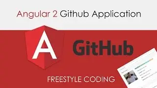 Angular 2 Github Application - Freestyle Coding [1]