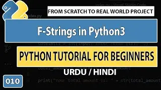 Python Tutorial for Beginners in Urdu |  F Strings in Python [010]